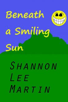      Beneath a Smiling Sun