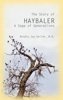      The Story of Haybaler: A Saga of Generations