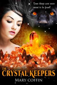      The Crystal Keepers, An Overseers Novel