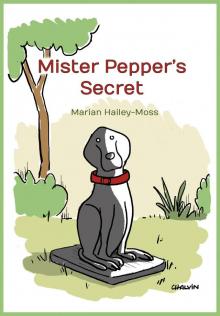      Mister Pepper's Secret