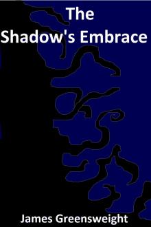      The Shadow's Embrace