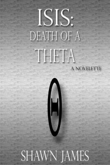      Isis: Death of a Theta