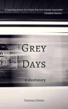      Grey Days