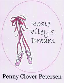      Rosie Riley's Dream
