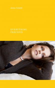      Everything Precious