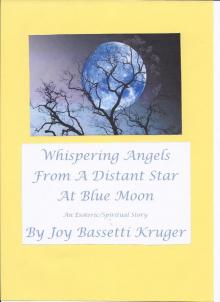      Whispering Angels From A Distant Star At Blue Moon