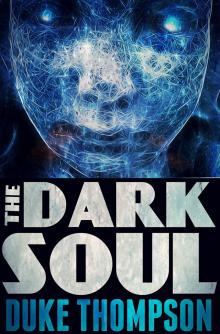     The Dark Soul