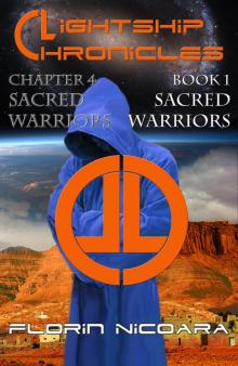      Lightship Chronicles Chapter 4 : Sacred Warriors