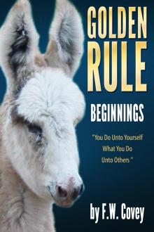      Golden Rule -Beginnings