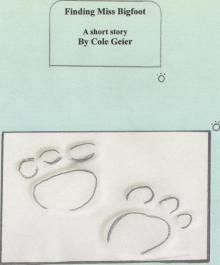      Finding Miss Bigfoot