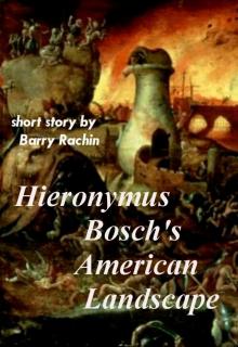      Hieronymus Bosch's American Landscape