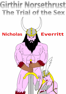      Girthir Norsethrust: The Trial of the Sex