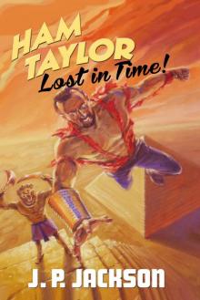      Ham Taylor: Lost In Time!