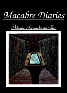      Macabre Dairies