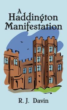      A Haddington Manifestation
