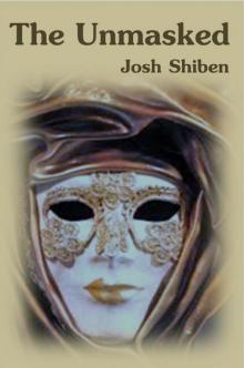      The Unmasked