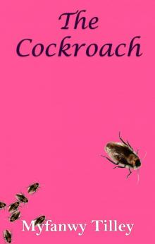      The Cockroach