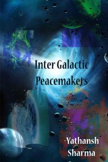      Inter Galactic Peacemakers