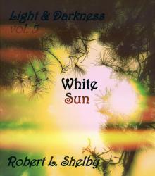     Light & Darkness, vol. 5