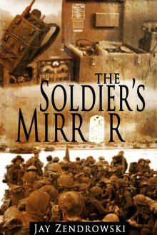      The Soldier's Mirror