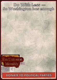      Tin Universe Monthly #22, A First Shot Fired: Part Four