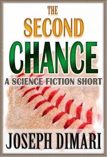      The Second Chance