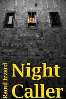      Night Caller