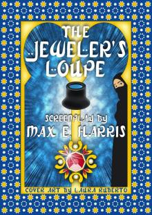      The Jeweler's Loupe