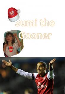      Sumi the Gooner