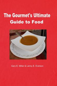      The Gourmet's Ultimate Guide to Food