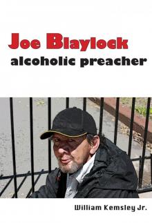      Joe Blaylock: Alcoholic preacher