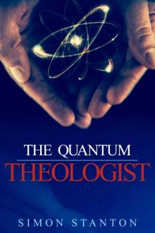      The Quantum Theologist