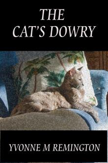      The Cat's Dowry