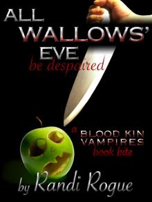      All Wallows' Eve (A Blood Kin Vampires Book Bite)