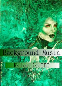      Background Music