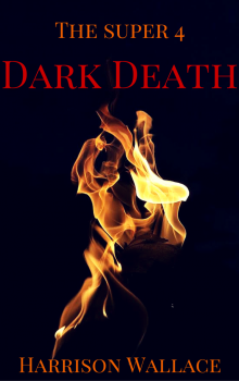      The  Super 4 : Dark Death