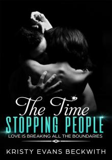      The Time Stopping People