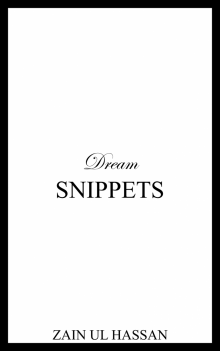      Dream Snippets