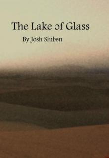      The Lake of Glass