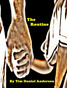      The Routine