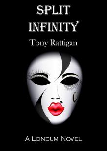      Split Infinity