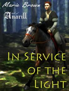      In Service of the Light