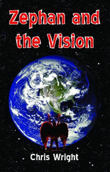      Zephan and the Vision