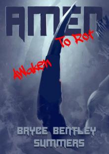      Amen to Rot: Awaken