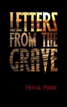      Letters From the Grave