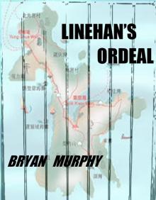      Linehan's Ordeal