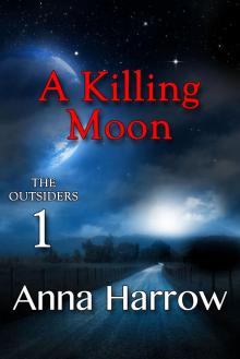      A Killing Moon