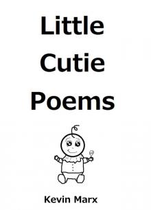      Little Cutie Poems