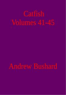      Catfish: Volumes 41-45