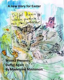      Wonka Presents - Duffel Again